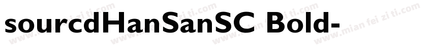 sourcdHanSanSC Bold字体转换